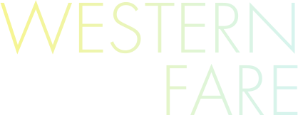 WESTERN FARE