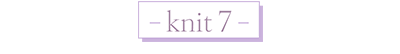 knit 7