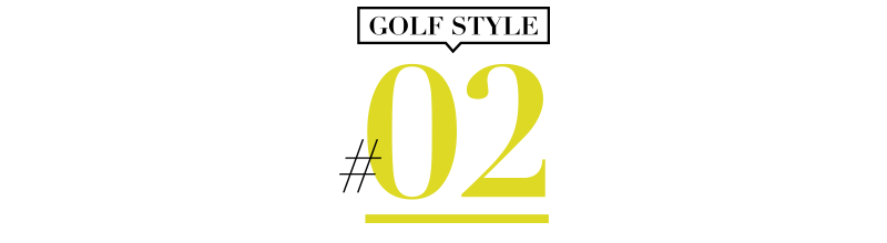 GOLF STYLE #02