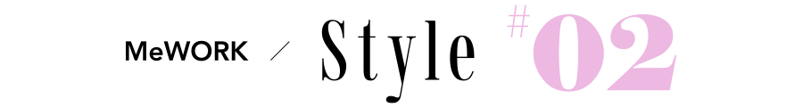 MeWORK Style #02