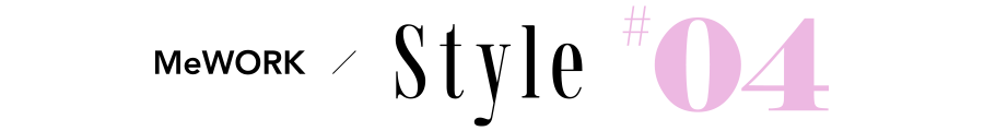 MeWORK Style #04